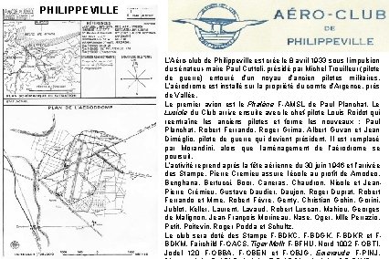 PHILIPPEVILLE L’Aéro-club de Philippeville est crée le 8 avril 1933 sous l’impulsion du sénateur-maire