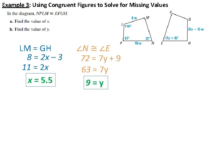 Example 3: Using Congruent Figures to Solve for Missing Values LM = GH 8