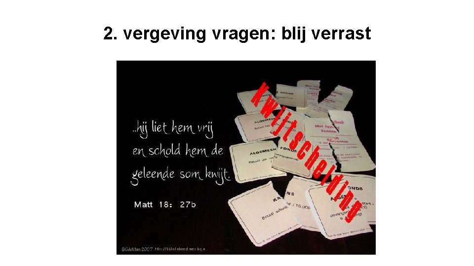2. vergeving vragen: blij verrast 