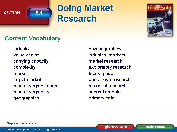 SECTION 6. 1 Doing Market Research Content Vocabulary industry value chains carrying capacity complexity