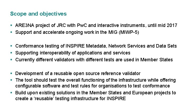 Scope and objectives § ARE 3 NA project of JRC with Pw. C and