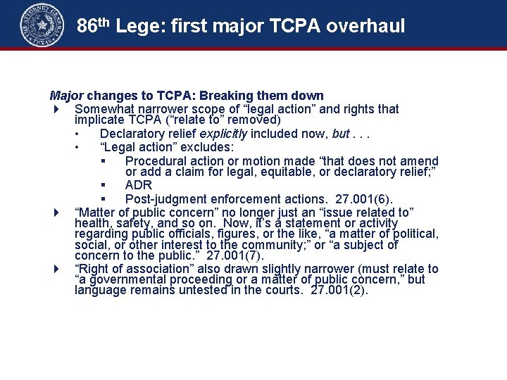 86 th Lege: first major TCPA overhaul changes to TCPA: Breaking them down HBMajor