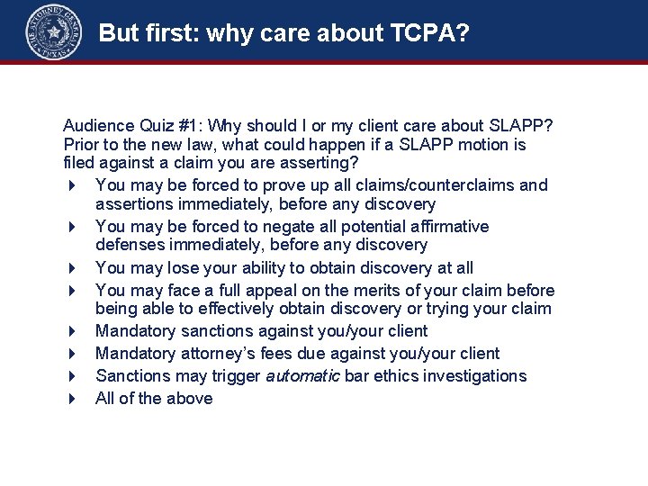 But first: why care about TCPA? HBAudience Quiz #1: Why should I or my