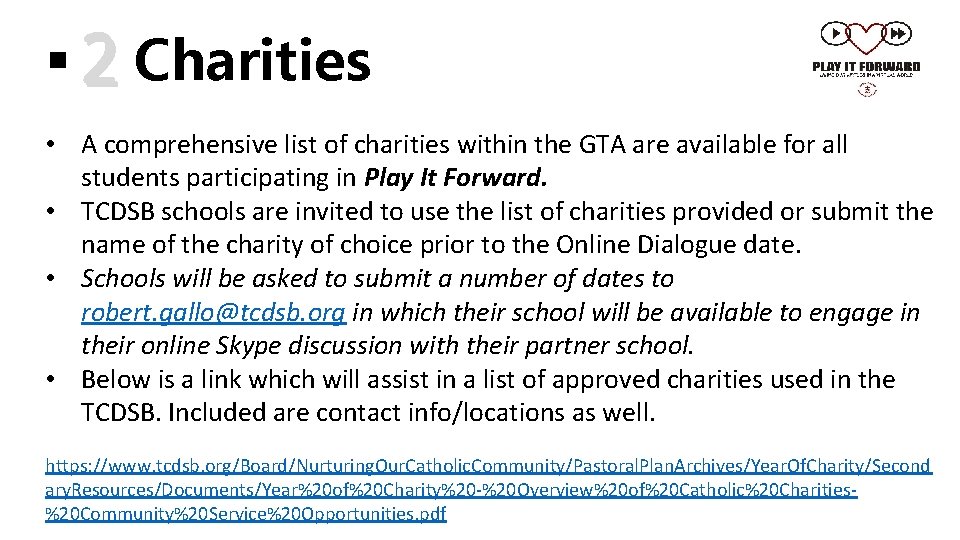 § 2 Charities • A comprehensive list of charities within the GTA are available