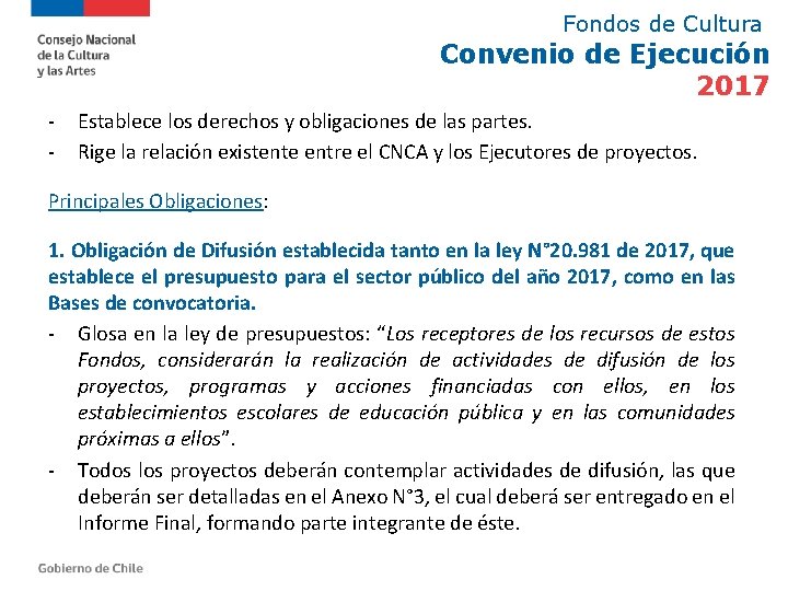 Fondos de Cultura Convenio de Ejecución 2017 - Establece los derechos y obligaciones de