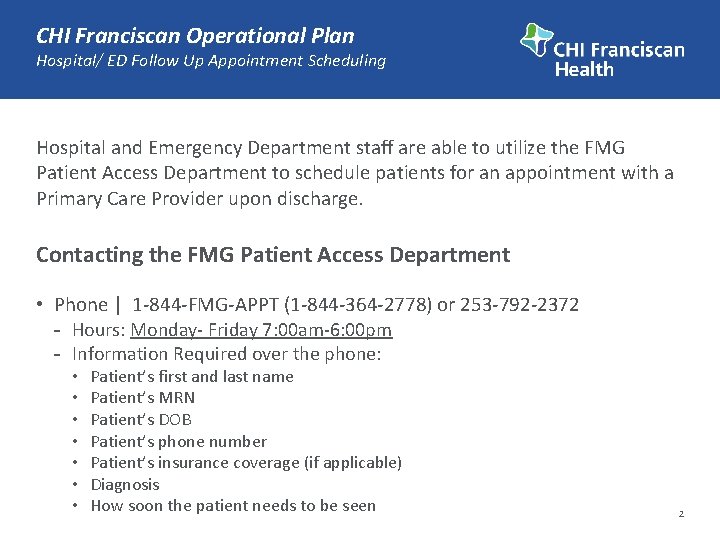 CHI Franciscan Operational Plan Hospital/ ED Follow Up Appointment Scheduling Hospital and Emergency Department