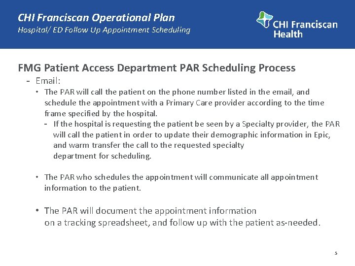 CHI Franciscan Operational Plan Hospital/ ED Follow Up Appointment Scheduling FMG Patient Access Department