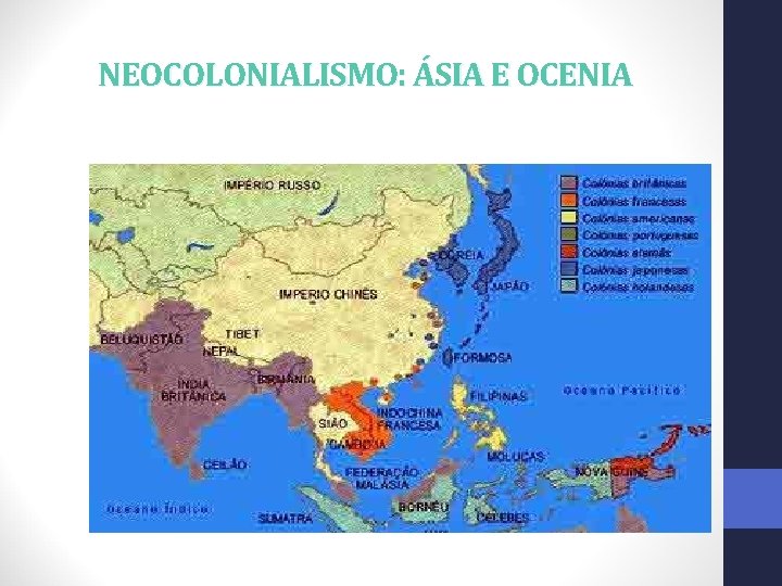 NEOCOLONIALISMO: ÁSIA E OCENIA 