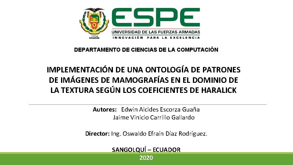 DEPARTAMENTO DE CIENCIAS DE LA COMPUTACIÓN IMPLEMENTACIÓN DE UNA ONTOLOGÍA DE PATRONES DE IMÁGENES DEPARTAMENTO DE CIENCIAS DE LA COMPUTACIÓN IMPLEMENTACIÓN DE UNA ONTOLOGÍA DE PATRONES DE IMÁGENES