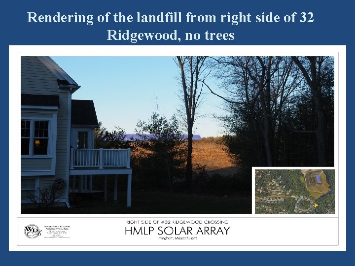 Rendering of the landfill from right side of 32 Ridgewood, no trees 