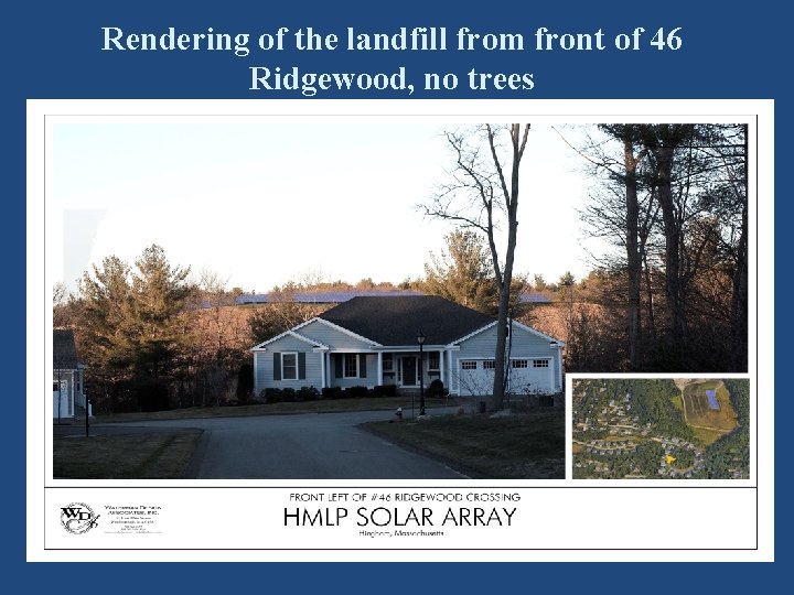 Rendering of the landfill from front of 46 Ridgewood, no trees 