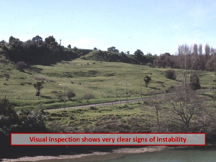 Visual inspection shows very clear signs of instability Visual inspection shows very clear signs of instability