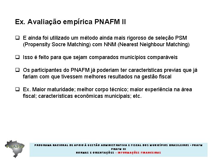 Ex. Avaliação empírica PNAFM II q E ainda foi utilizado um método ainda mais