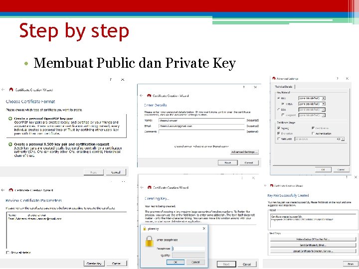 Step by step • Membuat Public dan Private Key 