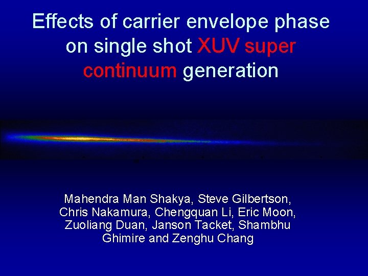 Effects of carrier envelope phase on single shot XUV super continuum generation 200 Mahendra