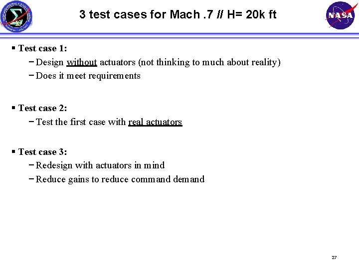 3 test cases for Mach. 7 // H= 20 k ft § Test case