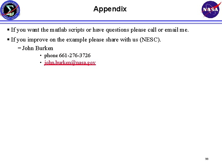 Appendix § If you want the matlab scripts or have questions please call or