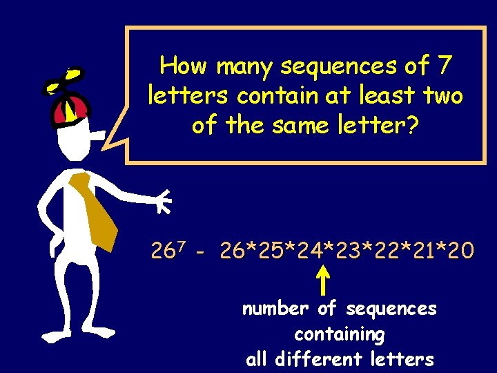 How many sequences of 7 letters contain at least two of the same letter? How many sequences of 7 letters contain at least two of the same letter?