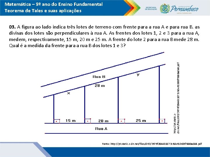 Matemática – 9º ano do Ensino Fundamental Teorema de Tales e suas aplicações http: