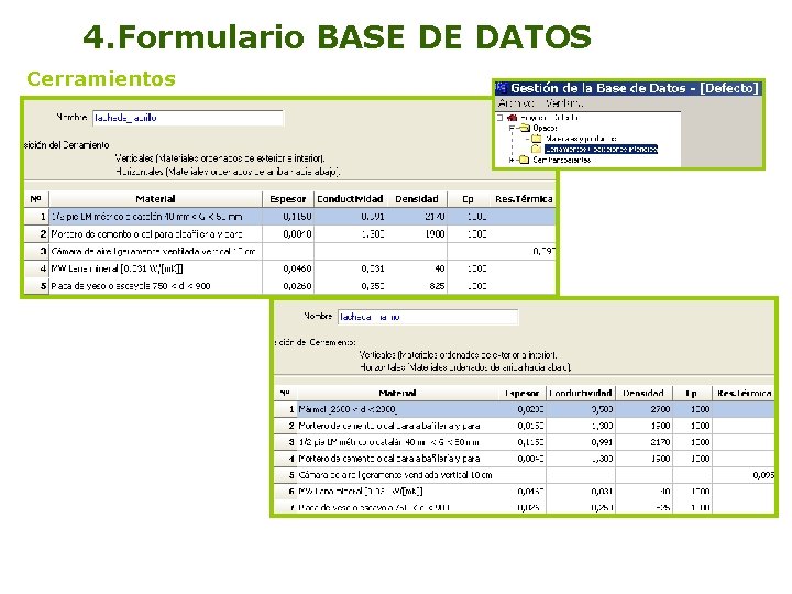 4. Formulario BASE DE DATOS Cerramientos 15 