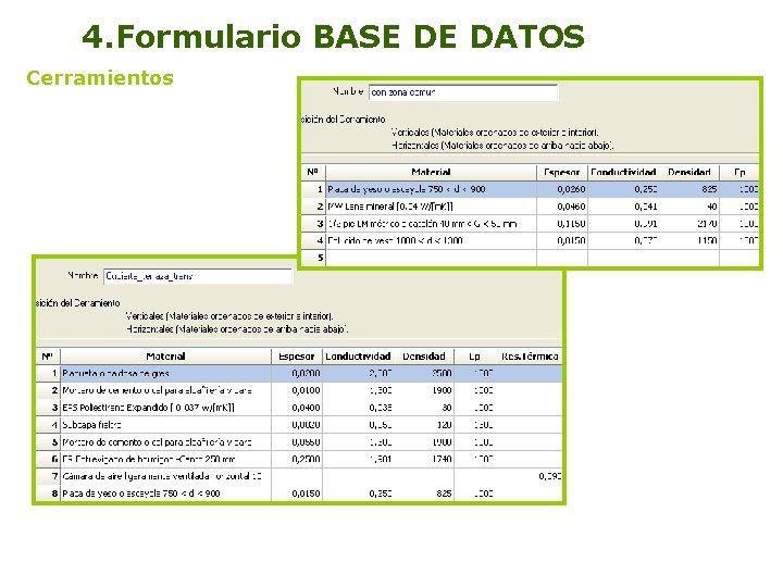 4. Formulario BASE DE DATOS Cerramientos 16 