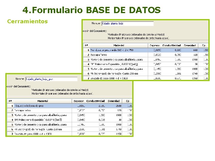 4. Formulario BASE DE DATOS Cerramientos 18 