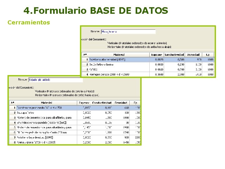 4. Formulario BASE DE DATOS Cerramientos 19 