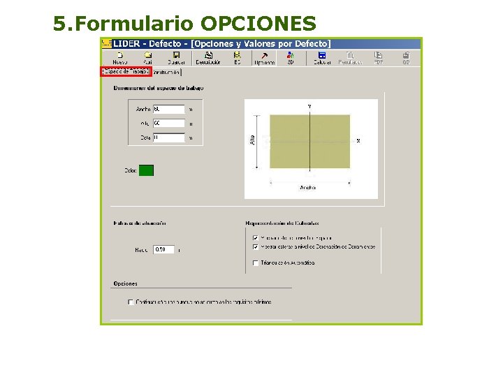 5. Formulario OPCIONES 22 
