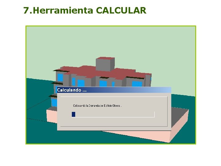7. Herramienta CALCULAR 33 