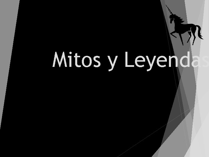 Mitos y Leyendas 