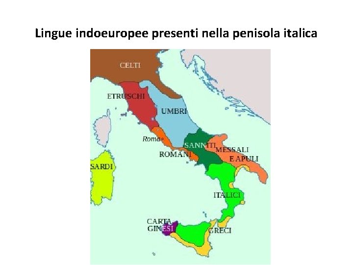 Lingue indoeuropee presenti nella penisola italica 