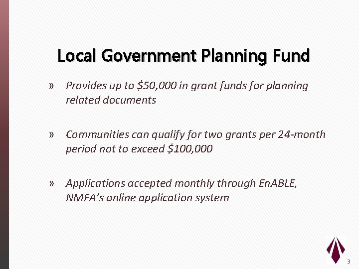 Local Government Planning Fund » Provides up to $50, 000 in grant funds for