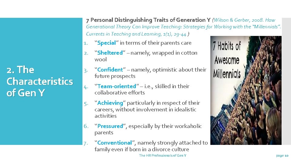 7 Personal Distinguishing Traits of Generation Y ( 7 Personal Distinguishing Traits of Generation