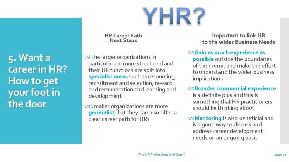 HR Career Path Next Steps 5. Want a career in HR? How to get