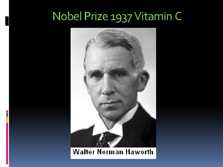 Nobel Prize 1937 Vitamin C 