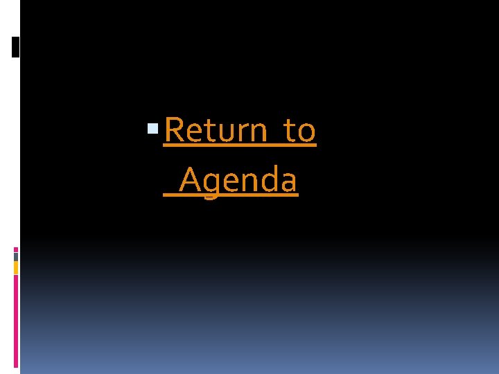  Return to Agenda 