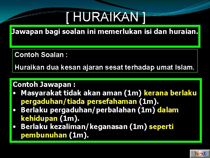 [ HURAIKAN ] Jawapan bagi soalan ini memerlukan isi dan huraian. Contoh Soalan :