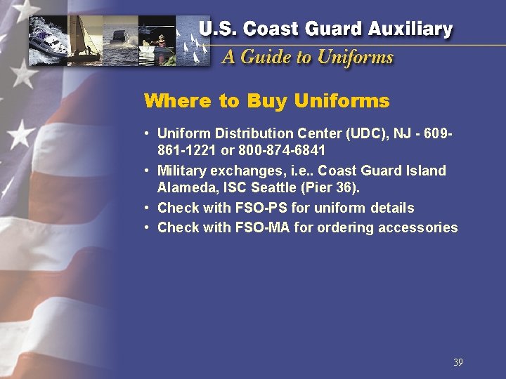 Where to Buy Uniforms • Uniform Distribution Center (UDC), NJ - 609861 -1221 or