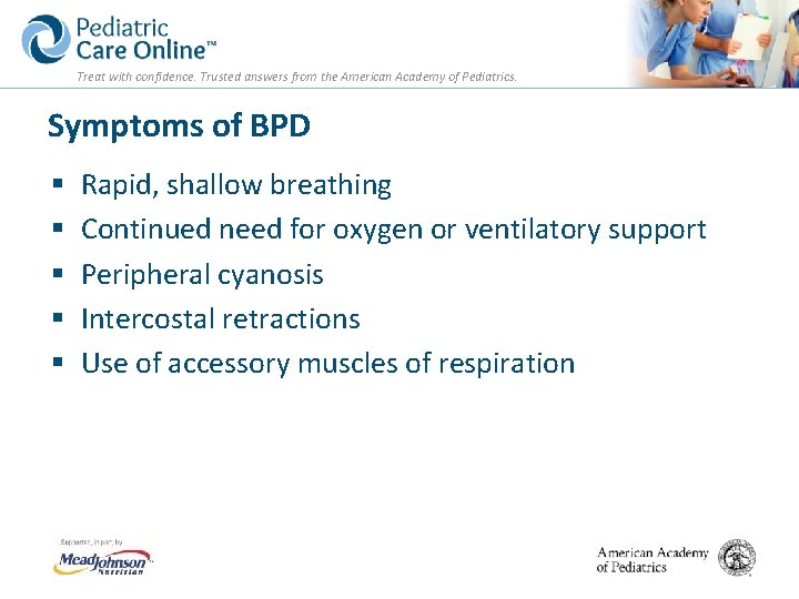 Treat with confidence. Trusted answers from the American Academy of Pediatrics. Symptoms of BPD