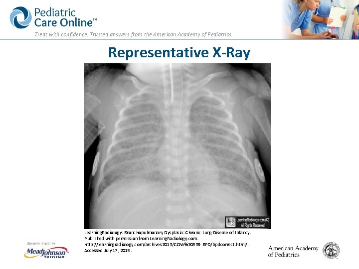 Treat with confidence. Trusted answers from the American Academy of Pediatrics. Representative X-Ray Learning.