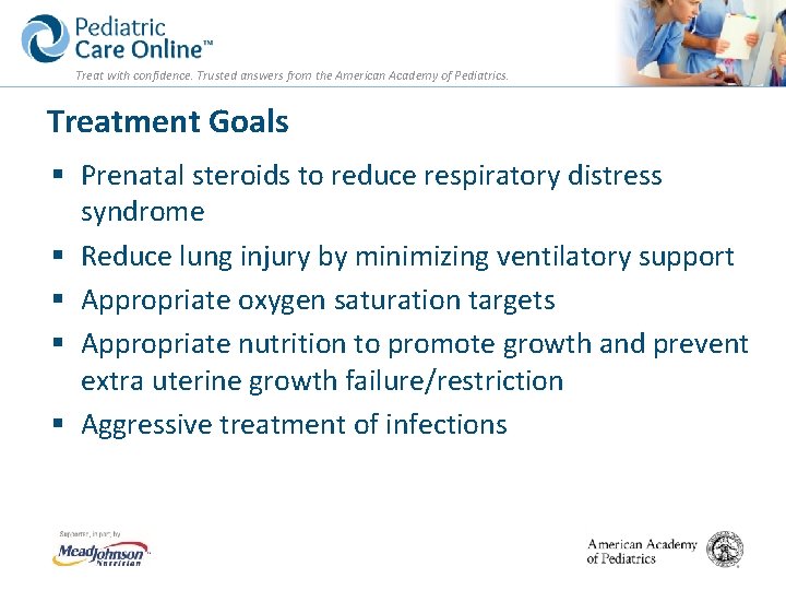 Treat with confidence. Trusted answers from the American Academy of Pediatrics. Treatment Goals §