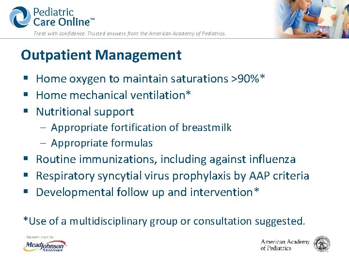 Treat with confidence. Trusted answers from the American Academy of Pediatrics. Outpatient Management §