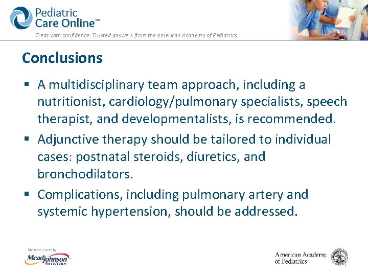 Treat with confidence. Trusted answers from the American Academy of Pediatrics. Conclusions § A