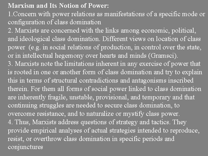 Marxism and Its Notion of Power: 1. Concern with power relations as manifestations of