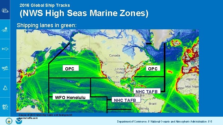 N A Ship T I O NTracks AL OCEANIC AND ATMOSPHERIC ADMINISTRATION 2016 Global