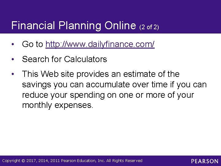 Financial Planning Online (2 of 2) • Go to http: //www. dailyfinance. com/ •