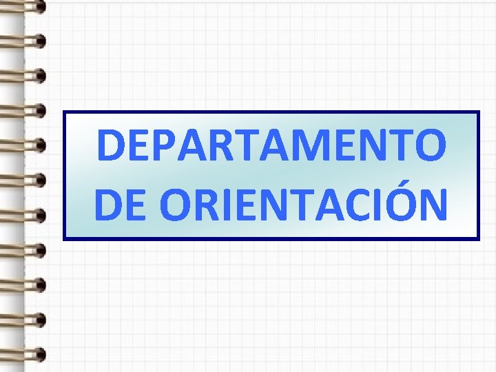 DEPARTAMENTO DE ORIENTACIÓN 