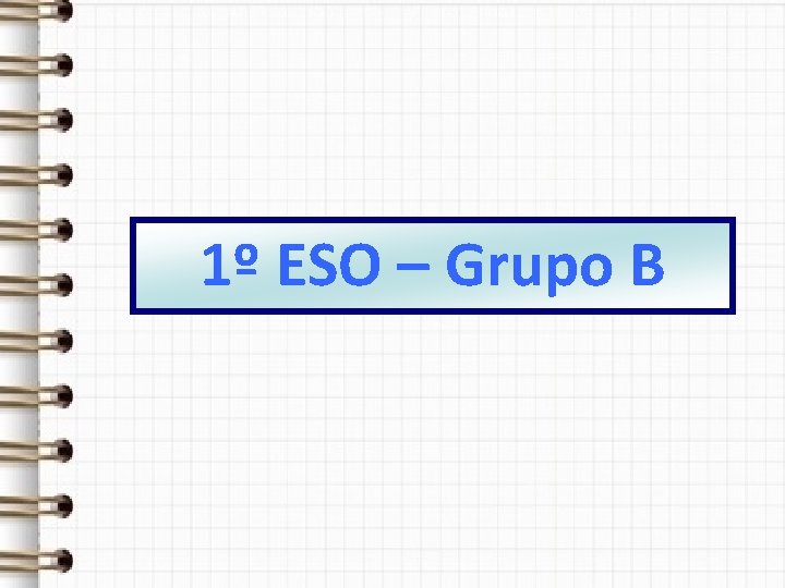 1º ESO – Grupo B 