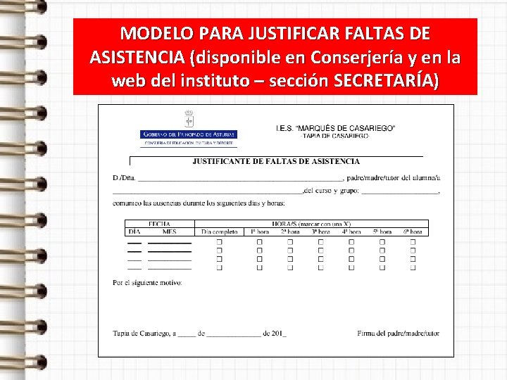 MODELO PARA JUSTIFICAR FALTAS DE ASISTENCIA (disponible en Conserjería y en la web del