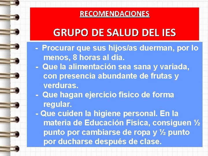 RECOMENDACIONES GRUPO DE SALUD DEL IES - Procurar que sus hijos/as duerman, por lo